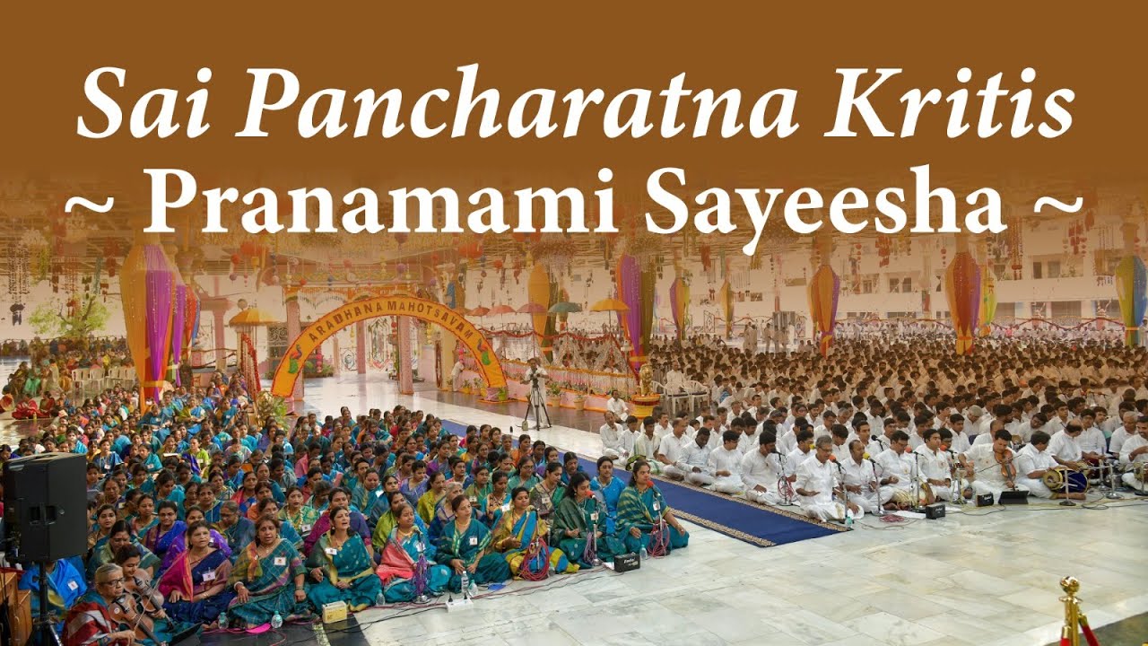 Sai Pancharatna Kritis - 01 | Pranamami Sayeesha | Prasanthi Mandir Live