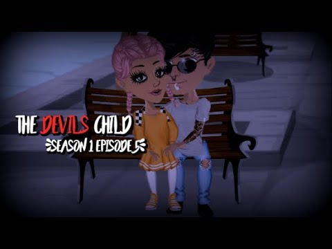 THE DEVILS CHILD S1.EP5 (MSP SERIES)