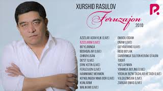 Xurshid Rasulov - Feruzajon jonli ijro albom dasturi 2010