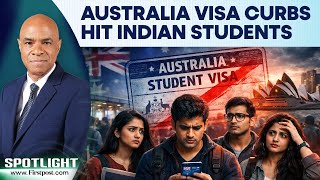 Australia Moves India To Highest-Risk Category For Student Visas Spotlight N18G