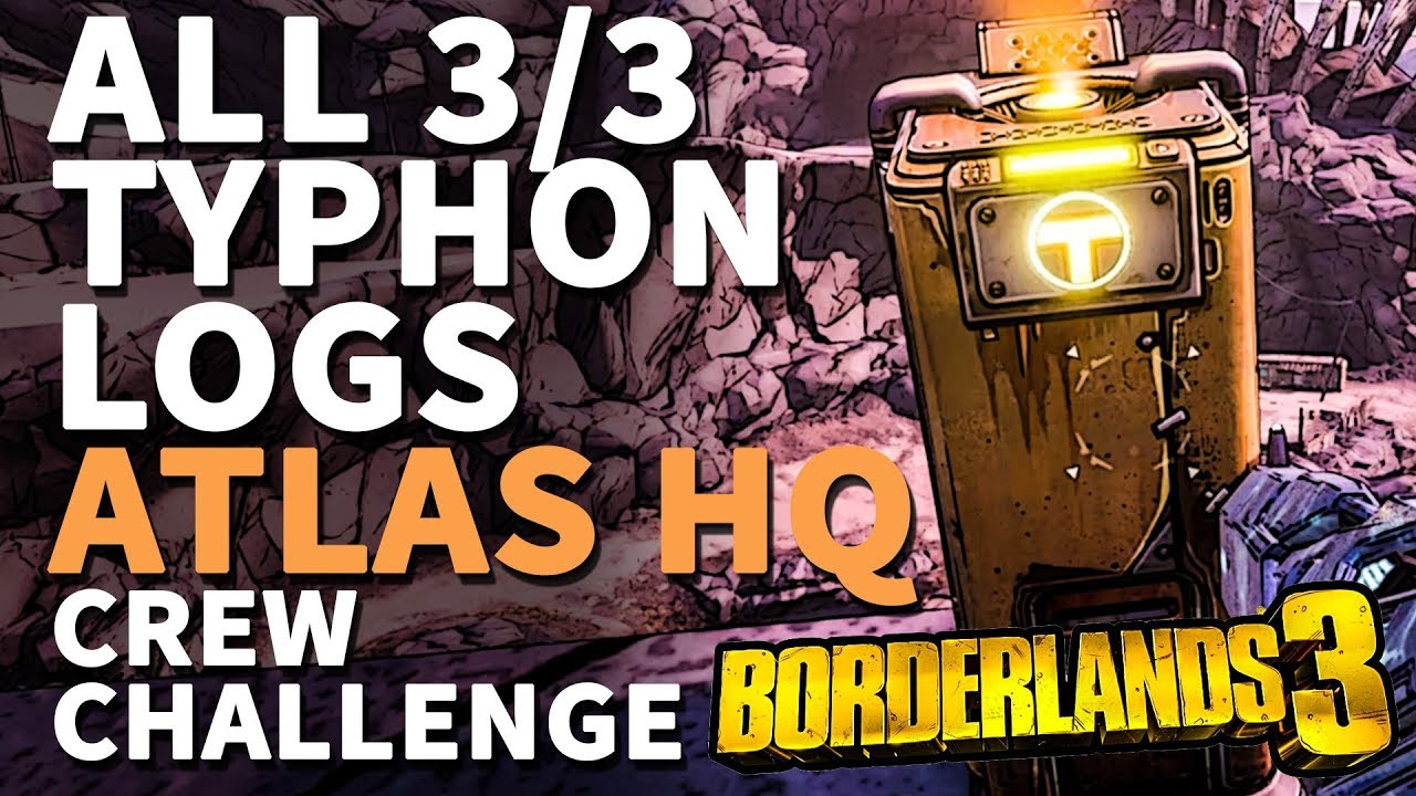 All Typhon Logs Atlas HQ Borderlands 3