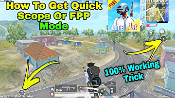 How to enable FPP and Quick Scope mode In pubg lite |pubg lite m Quick Scope &FPP mode kaise on kare