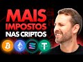 URGENTE: GOVERNO QUER AUMENTAR O IMPOSTO SOBRE AS CRIPTOS | O que muda para você investidor?
