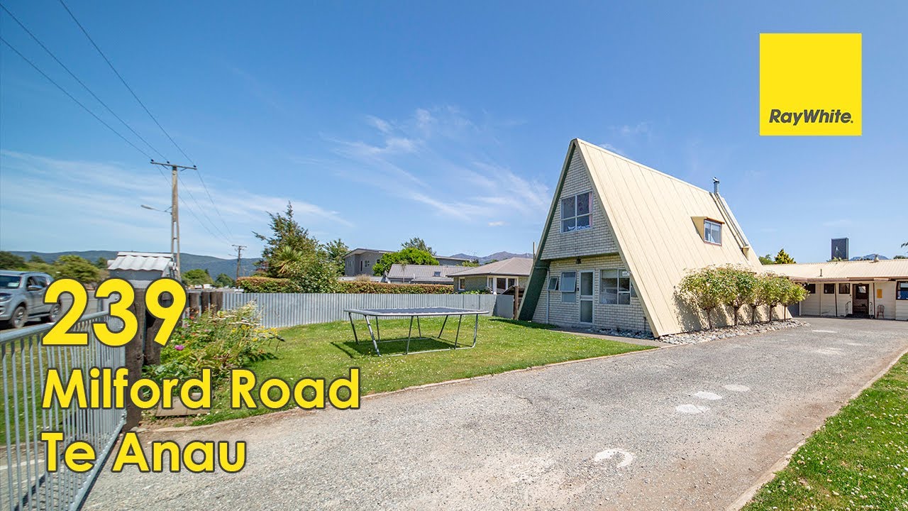 239 Milford Road Ray White Te Anau imw YouTube
