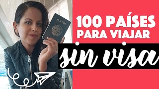 100 países para viajar sin visa para mexicanos