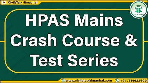 HPAS Mains Crash Course and Test Series || General Studies and Optional