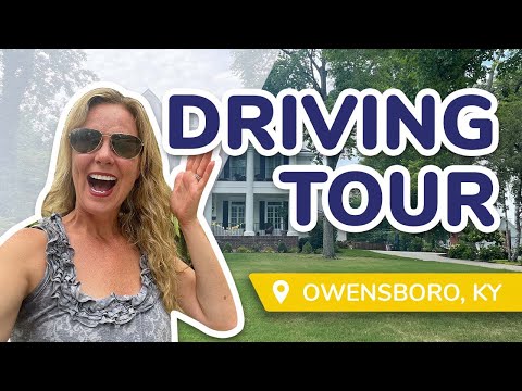 Living in Owensboro Kentucky - Driving Tour