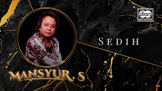 Mansyur S - Sedih | Official Music Video