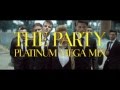 『ザ・パーリー～プラチナム・メガミックス～ / THE PARTY-PLATINUM MEGA MIX-』  DJ RIE