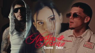 Rowma x Dalex - Media Horita (Video Oficial)