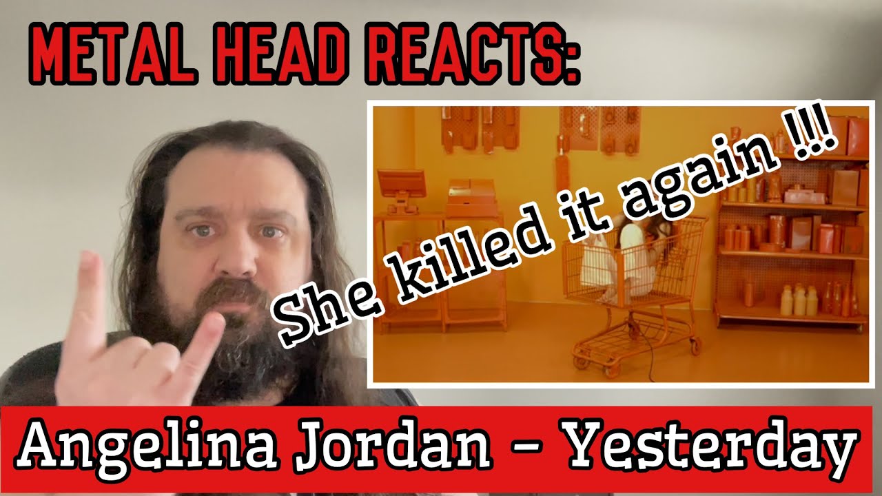 Metal Head Reacts: Angelina Jordan - Yesterday (Beatles) 