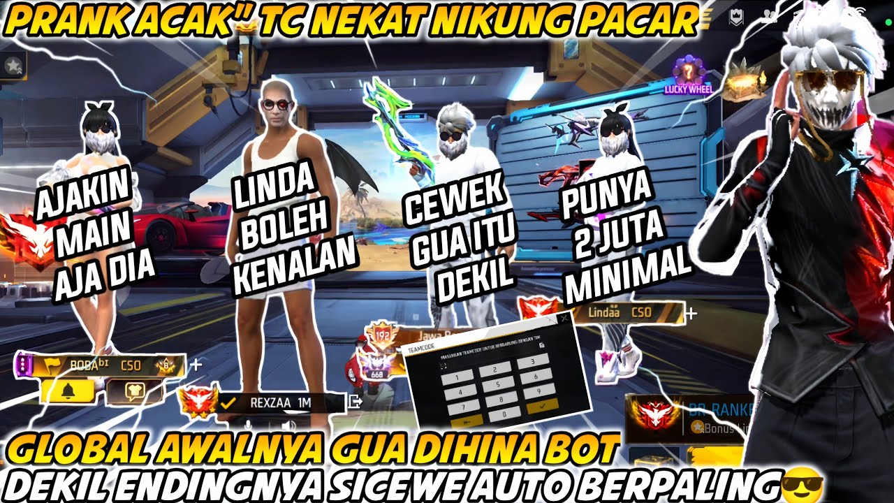 PRANK ACAK TC NEKAT NIKUNG PACAR GLOBAL AWALNYA GUA DIHINA BOT DEKIL ENDINGNYA SICEWE AUTO BERPALING