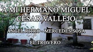 A MI HERMANO MIGUEL | CÉSAR VALLEJO