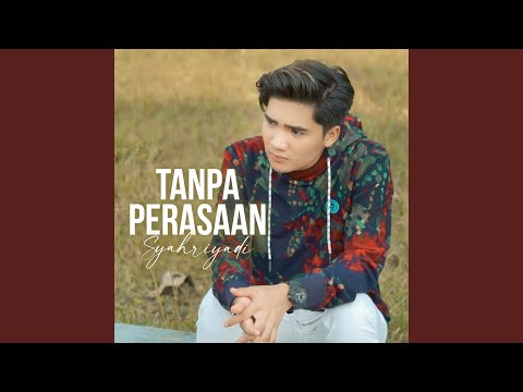 Video Tanpa Perasaan