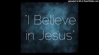 Dav Risen - Believe In Jesus (Original Mix)