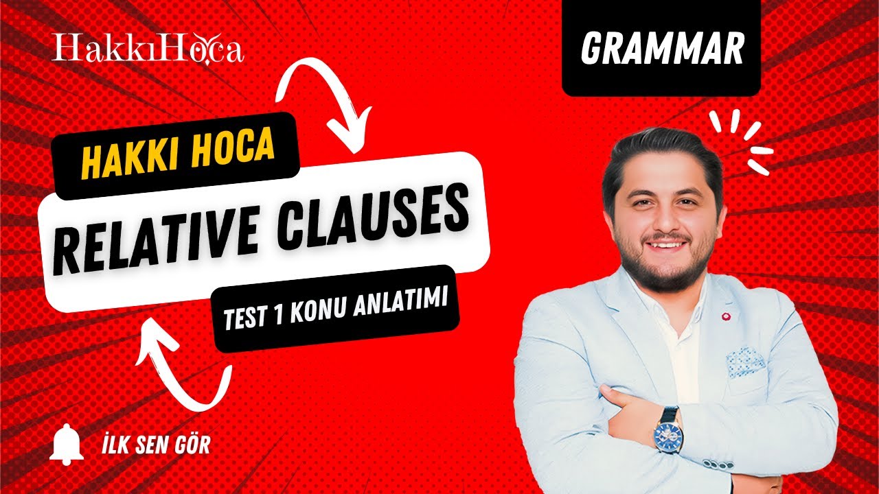HAKKI HOCA GRAMMAR HUNTER RELATIVE CLAUSES TEST 1