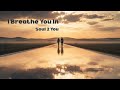 Retro Soul Pop – I Breathe You In | Soul 2 You #lovesong