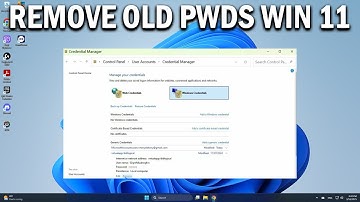 How To Remove or Update Old Passwords Using Credential Manager in Windows 11 - Easy Fix