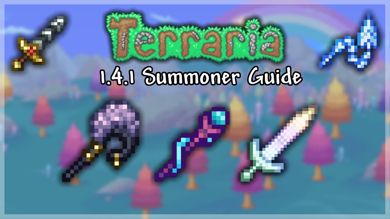 Terraria 1.4.1 Summoner Guide 