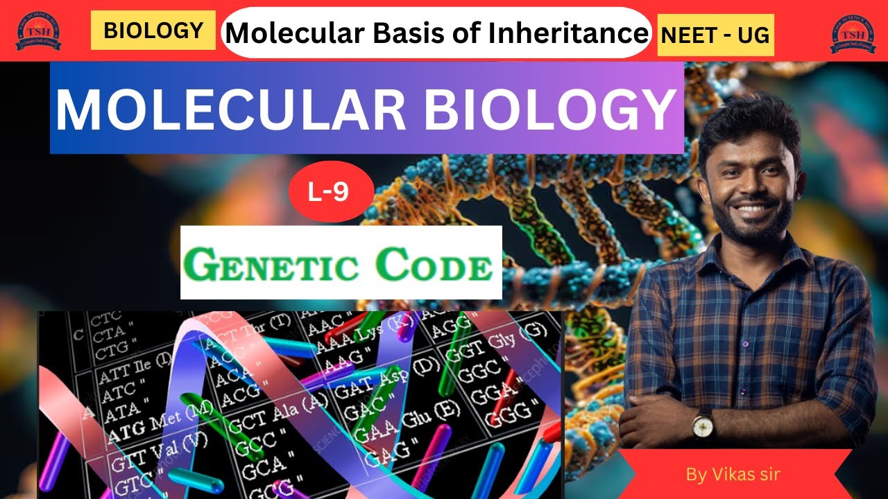 Molecular Basis of Inheritance| L-9 | GENETIC CODE | BIOLOGY| NEET-UG ...