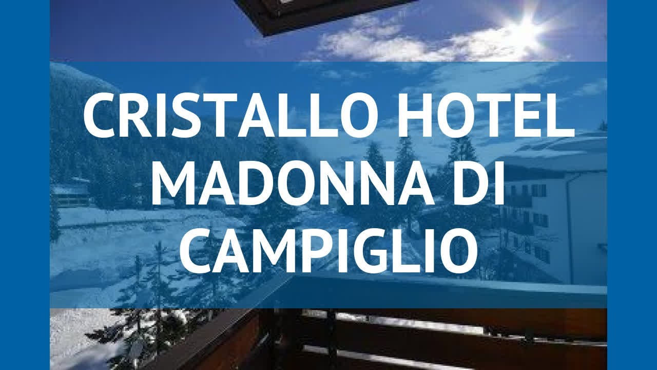 hotel cristallo a madonna di campiglio