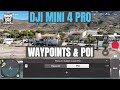 Dji mini 4 pro how to do waypoints  poi shaunthedrone