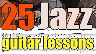 Video thumbnail of "25 Jazz Guitar Exercises - Lessons With Tabs"