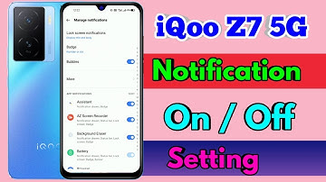 iqoo z7 notification off setting, iqoo z7 notification setting