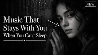 Music That Stays With You When You Can’t Sleep