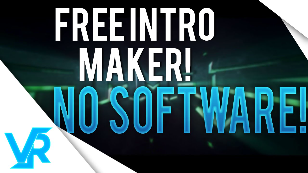 BEST FREE INTRO MAKER | NO SOFTWARE NEEDED - YouTube