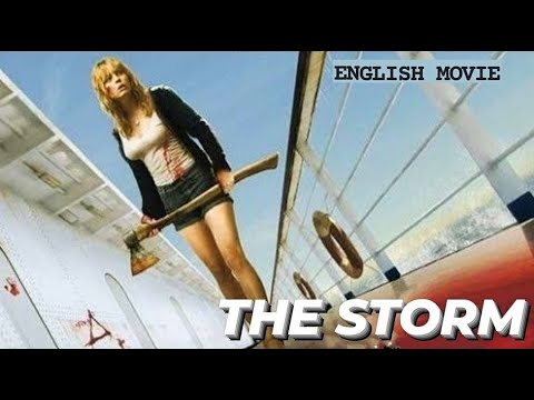 THE STORM   Hollywood English Movie  Blockbuster Psychological Horror Full Movies In English HD