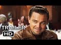 ONCE UPON A TIME IN HOLLYWOOD Official Trailer 2 (2019) Leonardo DiCaprio, Brad Pitt Movie HD