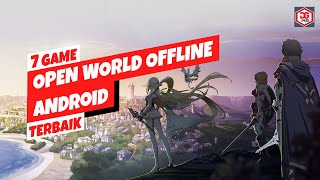 7 Game Open World Offline Terbaik Android 2022 | Ukuran Ringan screenshot 5