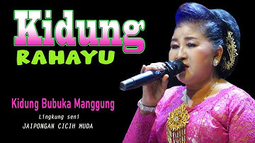 KIDUNG RAHAYU JAIPONGAN - KIDUNG BUBUKA MANGGUNG