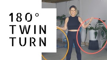 180° Twin Hoop Turn : Twin Hoop Tutorial