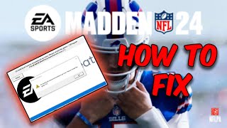 How to Fix Madden 24 Not Opening And EA Anti Cheat Issue