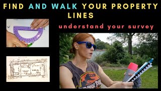 How to Find and Walk your Property Lines: (understand survey numbers too)