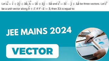 Let vector a = ^i + 2 ^j + 3 ^k , vector b = 2 ^i + 3 ^j − 5 ^k  and vector c = 3 ^i − ^j + λ ^k  be