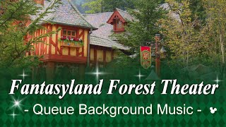 Fantasyland Forest Theater  Queue Area Background Music | at Tokyo Disneyland