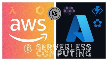 AWS vs Azure Serverless Computing