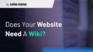 Does Your Website Need a Wiki