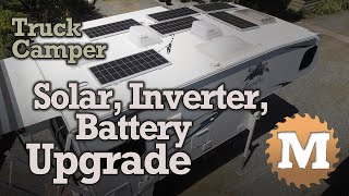 How to Install Solar Panels, an Inverter, and LiFePO4 Batteries on a Truck Camper RV