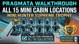 Pragmata walkthrough - All 15 mini cabin locations - Mini hunter supreme trophy