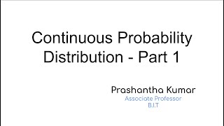 Continuous Probability Distribution - Part 1 | VTU Mathematics | 4th Semester | Module 3 Understanding Continuous Probability Distribution Lesson 61 Probability Statistics