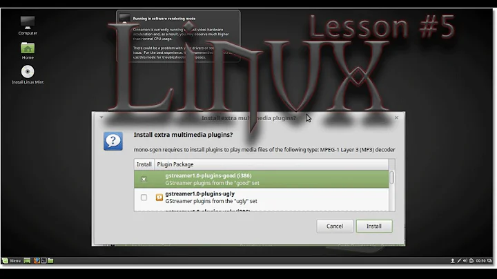 Linux Mint 18 Lesson #5 Cannot Play MP3 and Videos FIX