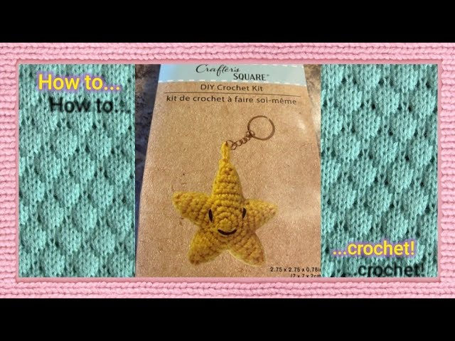 Dollar Tree | Crafter's Square | DIY Crochet Kit | Star Keychain
