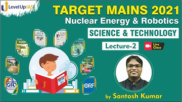 Target Mains 2021 | Current Affairs Program | Science & Technology | Lecture -2 | By Santosh Kumar