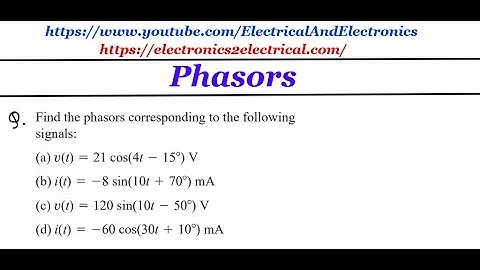 Find the phasors corresponding to the following signals | Electrical Engineering