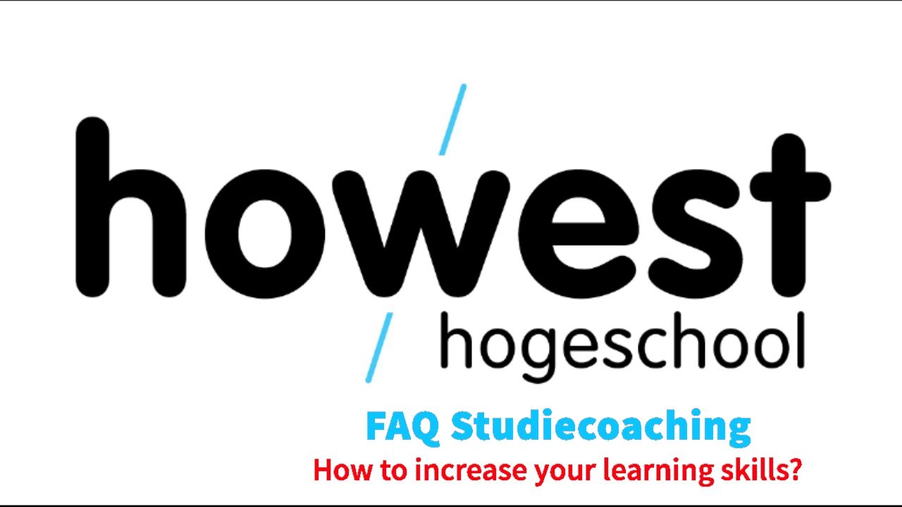 How to increase your learning skills? - Howest Stuvo