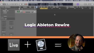 How To Use Logic Pro X with Ableton Live (Rewire)